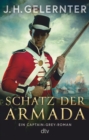 Schatz der Armada : Ein Captain-Grey-Roman | Der unerschrockenste Spion zu Napoleons Zeiten | Neuer Lesestoff fur Bernard Cornwell-Fans - eBook
