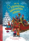 Wie die Wichtelinnen Weihnachten retteten : Eine Adventsgeschichte in 24 Kapiteln - eBook