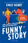 Funny Story : Roman | Als limitierte Auflage mit Farbschnitt erhaltlich - eBook