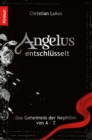 Angelus entschlusselt : Das Geheimnis der Nephilim von A bis Z - eBook