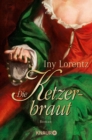 Die Ketzerbraut : Roman - eBook