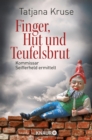 Finger, Hut und Teufelsbrut : Kommissar Seifferheld ermittelt - eBook