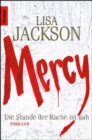 Mercy. Die Stunde der Rache ist nah : Thriller - eBook