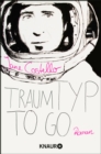 Traumtyp to go : Roman - eBook