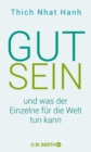 Gut sein und was der Einzelne fur die Welt tun kann - eBook