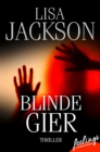 Blinde Gier : Thriller - eBook