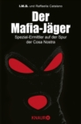 Der Mafia-Jager : Spezial-Ermittler auf der Spur der Cosa Nostra - eBook