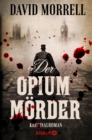 Der Opiummorder : Kriminalroman - eBook