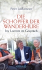 Die Schopfer der Wanderhure : Iny Lorentz im Gesprach - eBook