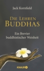 Die Lehren Buddhas : Ein Brevier buddhistischer Weisheit - eBook