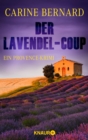 Der Lavendel-Coup : Ein Provence-Krimi - eBook