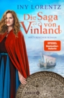 Die Saga von Vinland : Historischer Roman | Abenteuer und Liebe vor der atemraubenden Kulisse Skandinaviens - eBook