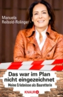 "Das war im Plan nicht eingezeichnet" : Meine Erlebnisse als Bauretterin - eBook