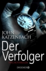 Der Verfolger : Thriller - eBook