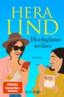 Hochglanzweiber : Roman - eBook