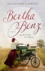 Bertha Benz und die Strae der Traume : Roman | Der erste Autofahrer war eine Frau - eBook