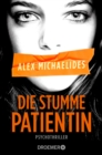 Die stumme Patientin : Psychothriller - eBook