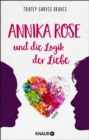 Annika Rose und die Logik der Liebe - eBook