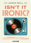 Isn't it ironic? : Antworten auf absolut lebenswichtige Fragen in Popsongs - eBook