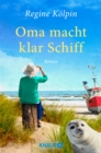 Oma macht klar Schiff : Roman - eBook