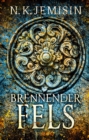 Brennender Fels : Roman | Packende Endzeit-Fantasy der preisgekronten Bestseller-Autorin - eBook