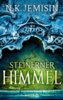 Steinerner Himmel : Roman | »Die High Fantasy erreicht die Epoche des Klimawandels.« Die Welt - eBook