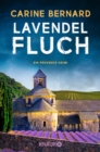 Lavendel-Fluch : Ein Provence-Krimi - eBook