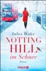 Notting Hill im Schnee : Roman - eBook