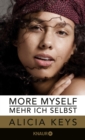 More Myself - Mehr ich selbst : Die offizielle Autobiografie der Sangerin (deutsche Ausgabe) - eBook