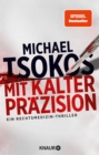 Mit kalter Prazision : Ein Rechtsmedizin-Thriller - eBook