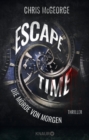 Escape Time - Die Morde von morgen : Thriller - eBook