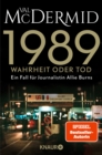 1989 - Wahrheit oder Tod : Band 2 der SPIEGEL-Bestseller-Reihe - eBook
