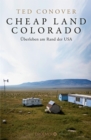 Cheap Land Colorado : Uberleben am Rand der USA | Eine brilliante Reportage der Journalisten-Legende aus Amerika - eBook