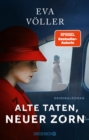 Alte Taten, neuer Zorn : Kriminalroman | Band 2 des SPIEGEL Bestsellers "Helle Tage, dunkle Schuld" - eBook