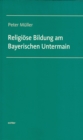 Religiose Bildung am Bayerischen Untermain - eBook