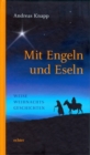 Mit Engeln und Eseln : Weise Weihnachtsgeschichten - eBook