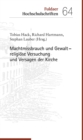 Machtmissbrauch und Gewalt - religiose Versuchung und Versagen der Kirche - eBook