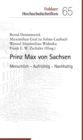 Prinz Max von Sachsen : Menschlich - Aufrichtig - Nachhaltig - eBook