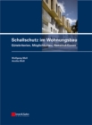 Schallschutz im Wohnungsbau : Gutekriterien, Moglichkeiten, Konstruktionen - Book