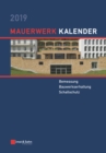 Mauerwerk Kalender 2019 : Bemessung, Bauwerkserhaltung, Schallschutz - Book