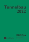 Taschenbuch fur den Tunnelbau 2022 - Book