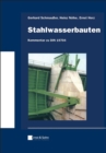 Stahlwasserbauten - Kommentar zu DIN 19704 - Book