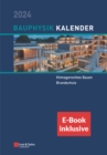 Bauphysik-Kalender 2024 : Schwerpunkt, (inkl. e-Book als PDF) - Book