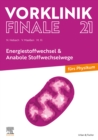 Vorklinik Finale 21 : Energiestoffwechsel & Anabole Stoffwechselwege - eBook