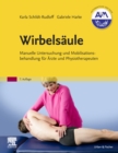 Wirbelsaule : Manuelle Untersuchung und Mobilisationsbehandlung fur Arzte und Physiotherapeuten - eBook
