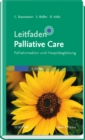 Leitfaden Palliative Care : Palliativmedizin und Hospizbetreuung - eBook