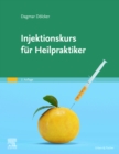 Injektionskurs fur Heilpraktiker - eBook