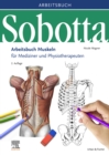 Sobotta Arbeitsbuch Muskeln : Arbeitsbuch fur Mediziner und Physiotherapeuten - eBook