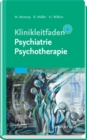 Klinikleitfaden Psychiatrie Psychotherapie - eBook
