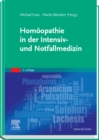 Homoopathie in der Intensiv- und Notfallmedizin - eBook